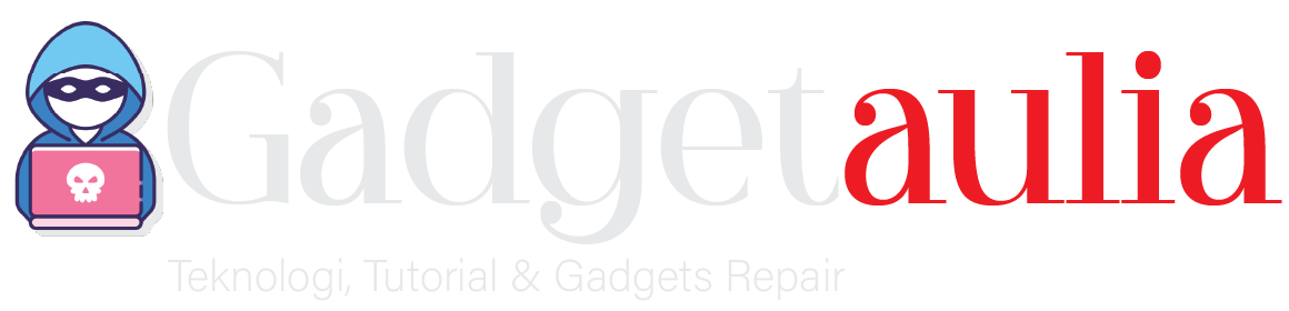 Gadgetaulia - Tech News, Tutorial dan Inovasi